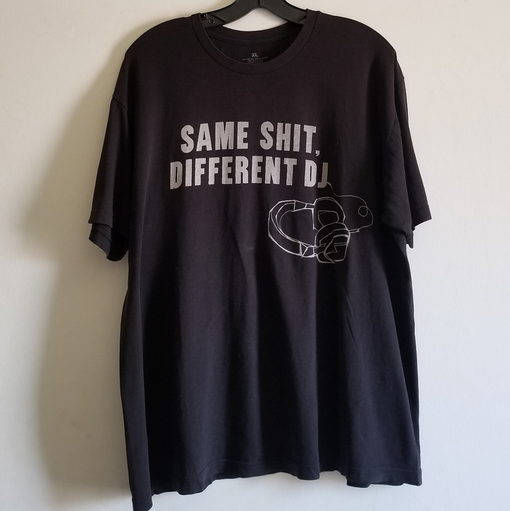 Same sh*t different DJ graphic tee